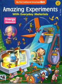 Amazing experiments : with everyday materials : energy resource