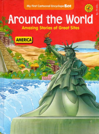 Around the world : amazing stories of great sites - america