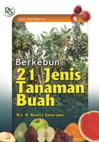 Berkebun 21 jenis tanaman buah