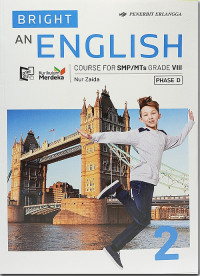 Bright An English 2 Course For Smp/Mts Grade VIII (K-Merdeka)