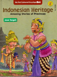 Indonesian heritage : amazing stories of provinces : Jawa Tengah
