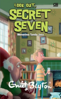 Look out, secret seven: menerima tanda jasa
