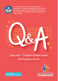 Q&A seputar tindak kekerasan terhadap anak