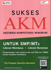 Sukses AKM : assesmen kompetensi minimum untuk SMP/MTs